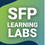 SFP Learning Labs are now available!  
